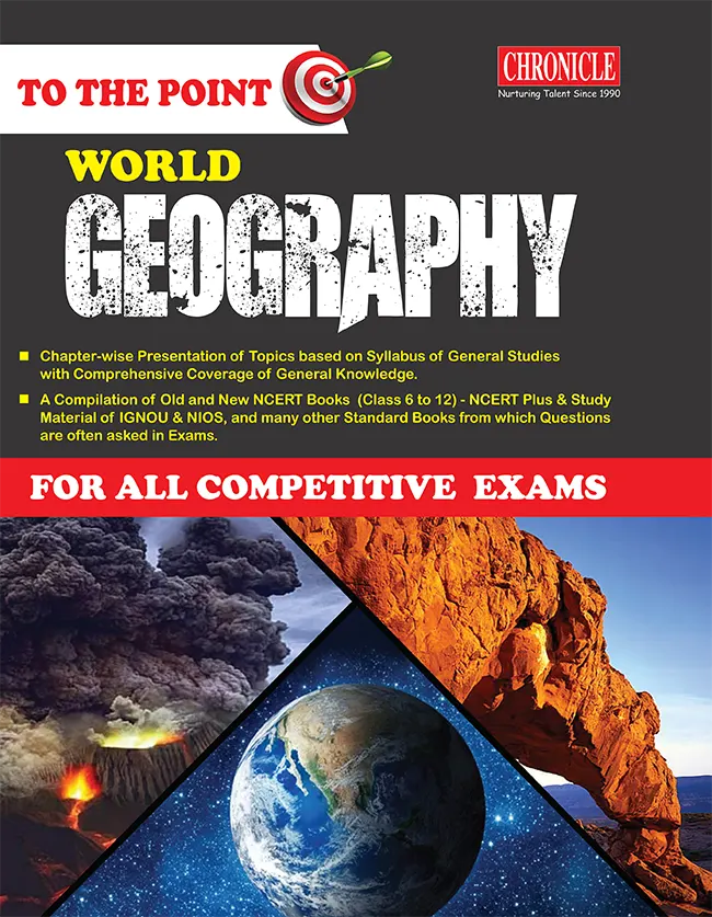World Geography  To The Point NCERT Plus Series  